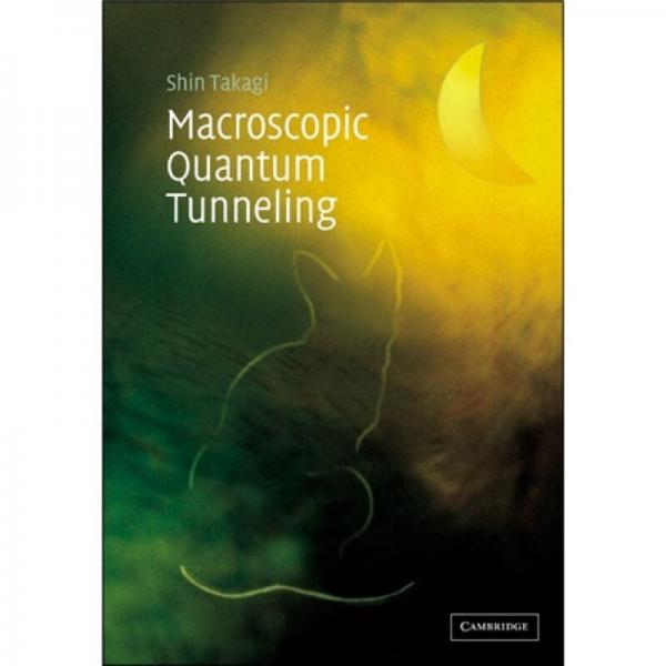 Macroscopic Quantum Tunneling[宏觀量子隧道效應(yīng)]