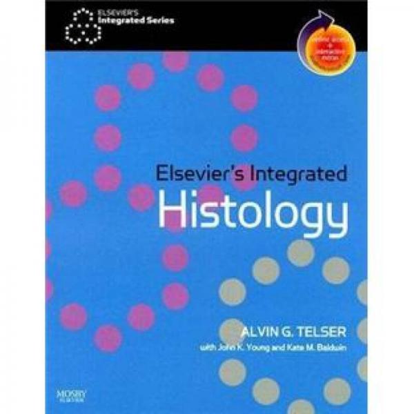 Elsevier's Integrated HistologyElsevier综合组织学(附学生版在线咨询服务)