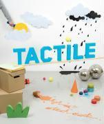 Tactile：High Touch Visuals