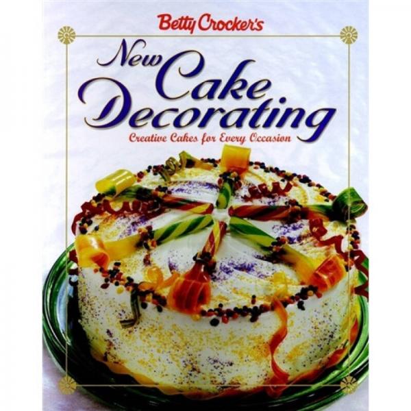 Betty Crocker's New Cake Decorating [Spiral-bound]