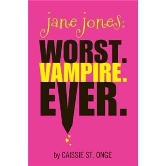 JaneJones:Worst.Vampire.Ever.