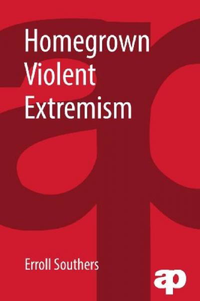 Homegrown Violent Extremism国内滋生的暴力极端主义