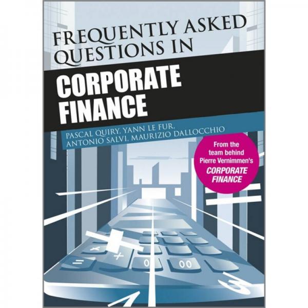 Frequently Asked Questions in Corporate Finance[企业融资常见问题] 英文原版