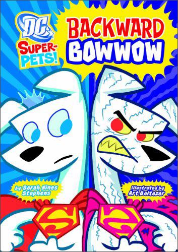 BackwardBowwow(DCSuper-Pets!)