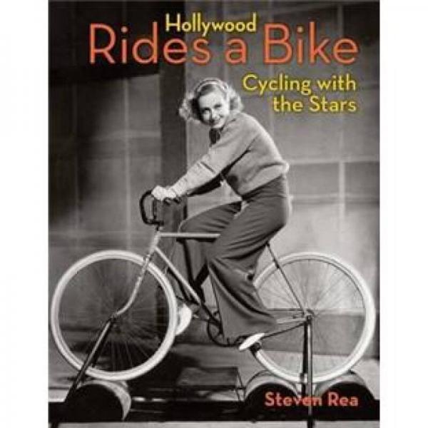 Hollywood Rides A Bike