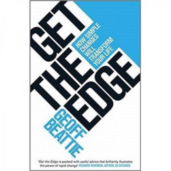 Get the Edge: How Simple Changes Will Transform Your Life