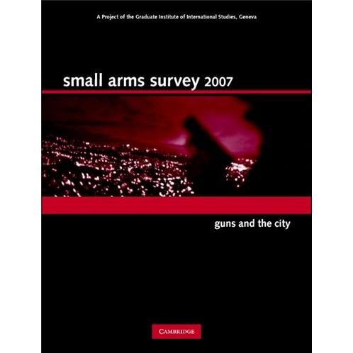 SmallArmsSurvey2007小型武器調(diào)查2007：槍械與城市