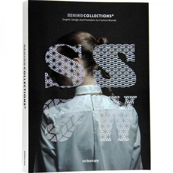 Behind collections：graphic design for fashion Brands