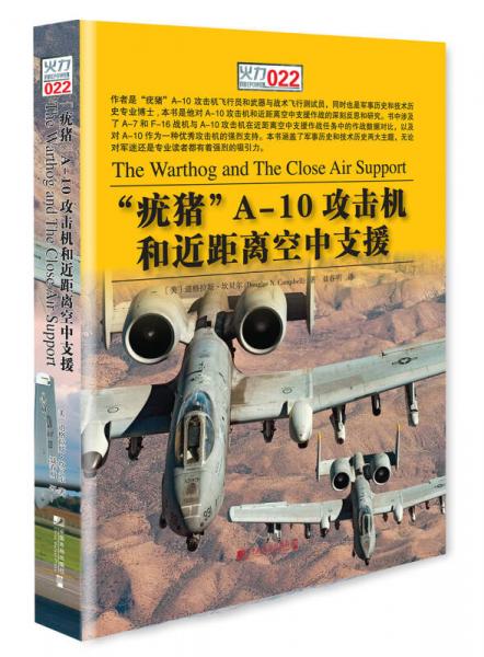  Warthog A-10 attack aircraft and close air support
