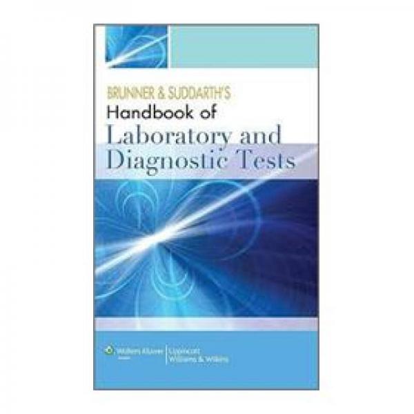 Brunner and Suddarth's Handbook of Laboratory and Diagnostic Tests (Study Guide)