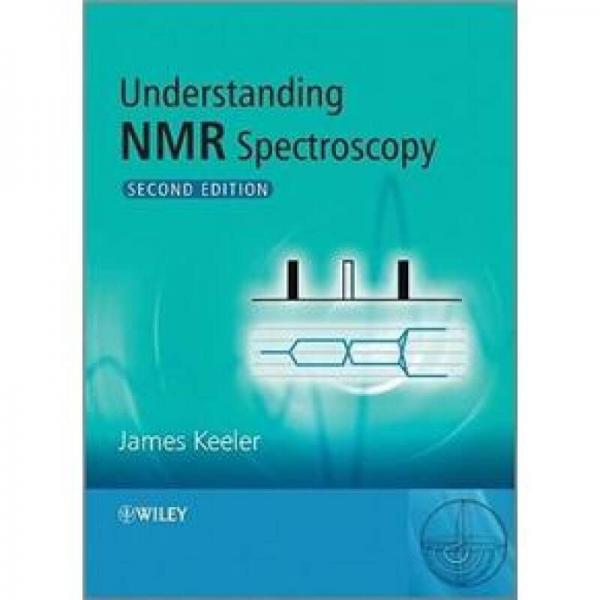 Understanding NMR Spectroscopy, Second Edition