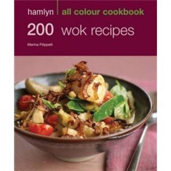 Hamlyn All Colour Cookbook 200 Wok Recipes