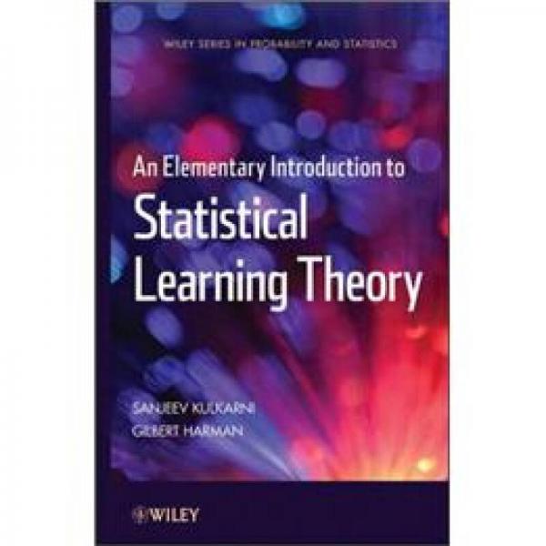 An Elementary Introduction to Statistical Learning Theory
