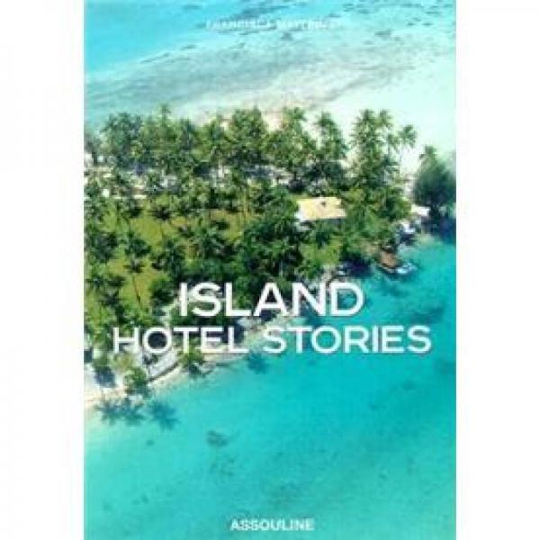 Island Hotel Stories