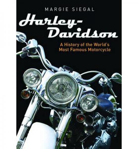 Harley-Davidson  A History of the World's Most F