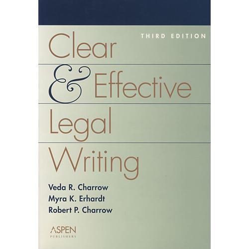 清晰而有效的法律写作Clear & Effective Legal Writing, 3E