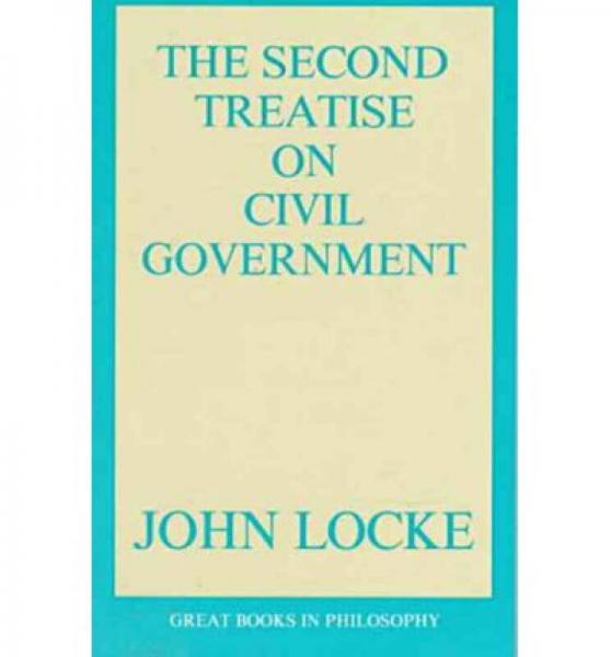 The Second Treatise on Civil Government (Great Books in Philosophy)