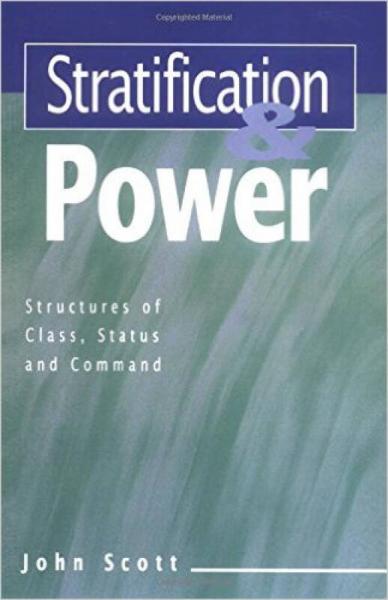 Stratification and Power: Structures of Class, Status and Command