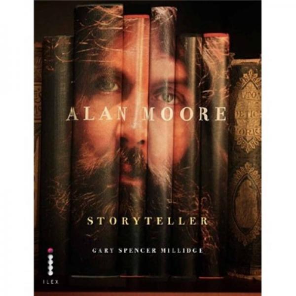 Alan Moore: Storyteller[阿倫?摩亞：說書人]