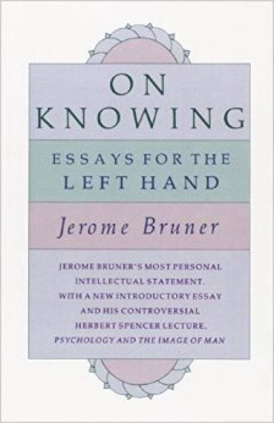 On Knowing: Essays for the Left Hand (Expanded)