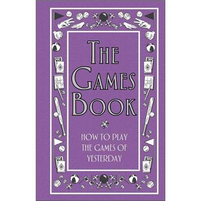 TheGamesBook:HowtoPlaytheGamesofYesterday