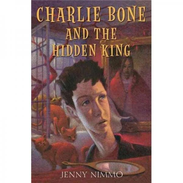 Charlie Bone and the Hidden King