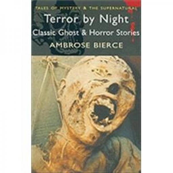 Terror by Night: Classic Ghost and Horror Stories (Wordsworth Mystery & Supernatural)