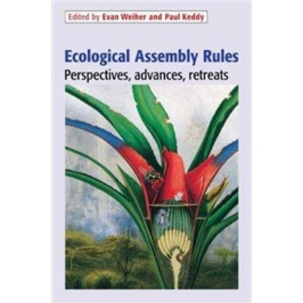 EcologicalAssemblyRules:Perspectives,Advances,Retreats