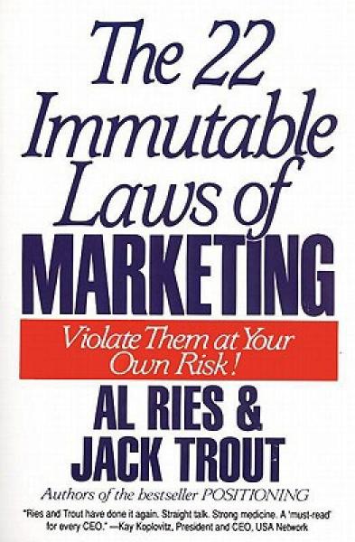 The 22 Immutable Laws of Marketing 