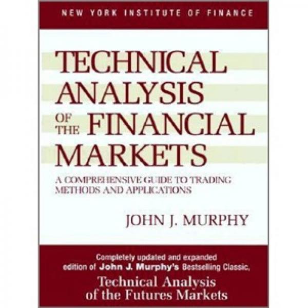 Technical Analysis of the Financial Markets：Technical Analysis of the Financial Markets