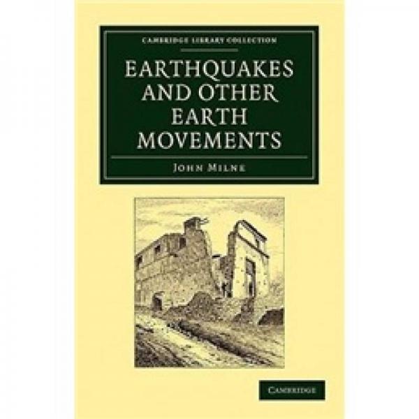 Earthquakes and Other Earth Movements