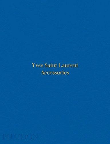 圣罗兰的配件 英文原版 Yves Saint Laurent Accessories Patrick Mauries Phaidon Press 时尚设计研究