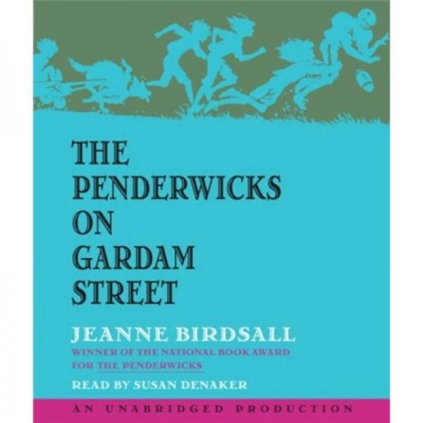 The Penderwicks on Gardam Street 