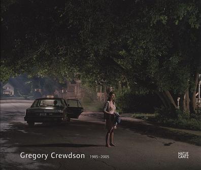 Gregory Crewdson：1985-2005