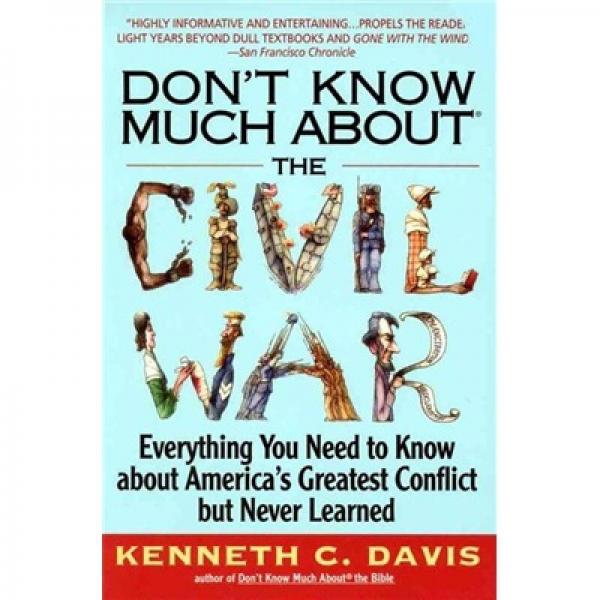 Don't Know much about the Civil War