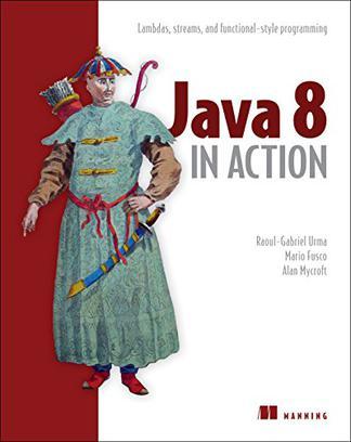 Java 8 in Action：Java 8 in Action