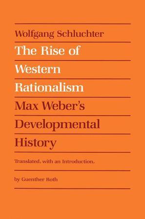 The Rise of Western Rationalism：Max Weber's Developmental History