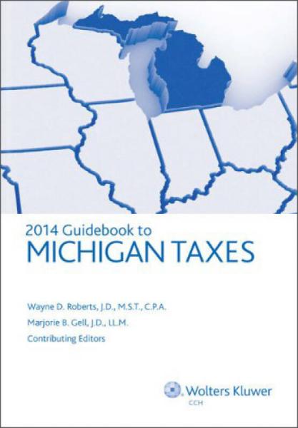 2014 Guidebook to Michigan Taxes[密歇根州稅收解讀] 