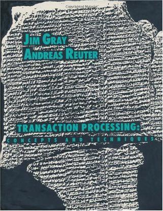 Transaction Processing：Concepts and Techniques (The Morgan Kaufmann Series in Data Management Systems)