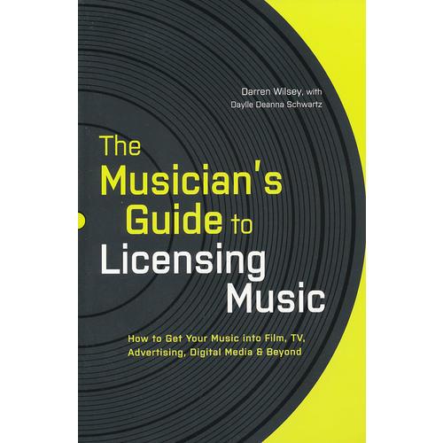 MUSICIAN'S GUIDE TO LICENSING