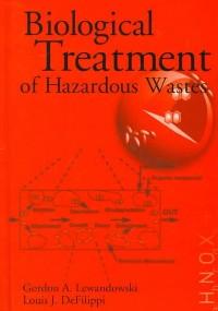 Biological treatment of hazardous wastes