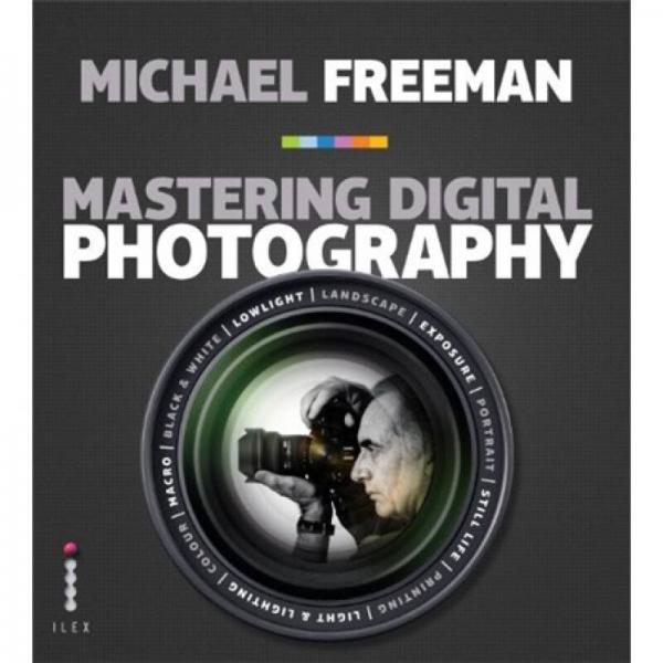 Mastering Digital Photography[掌握數(shù)碼攝影]