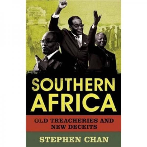 Southern Africa: Old Treacheries and New Deceits