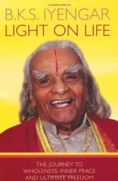 Light on Life: The Journey to Wholeness Inner Peace and Ultimate Freedom