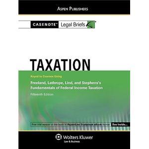 Taxation:FreelandLathropeLind&Stephens15e