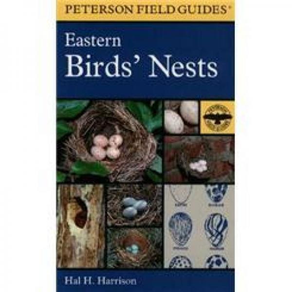 Peterson Field Guide: Eastern Birds' Nests