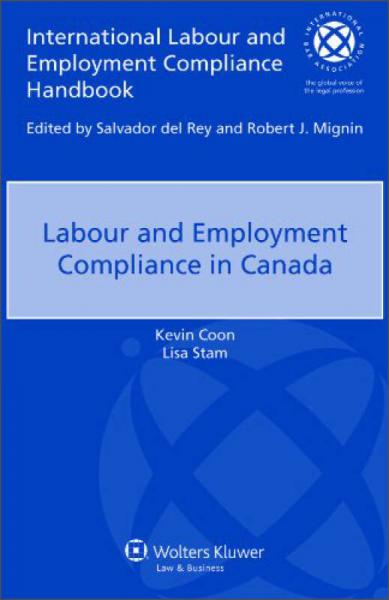 Labour Employment Compliance in Canada[加拿大勞動與就業(yè)的合規(guī)性]