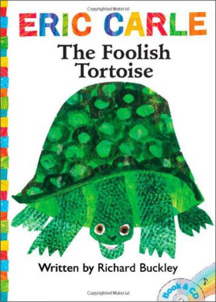 The Foolish Tortoise (World of Eric Carle)