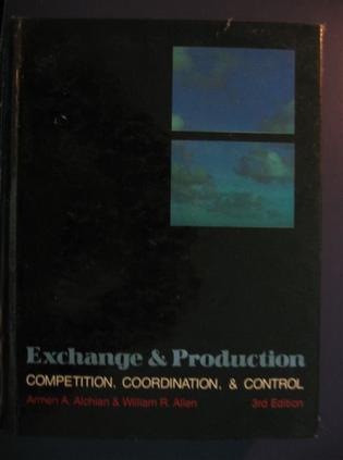 Exchange and Production：Competition, Coordination, and Control