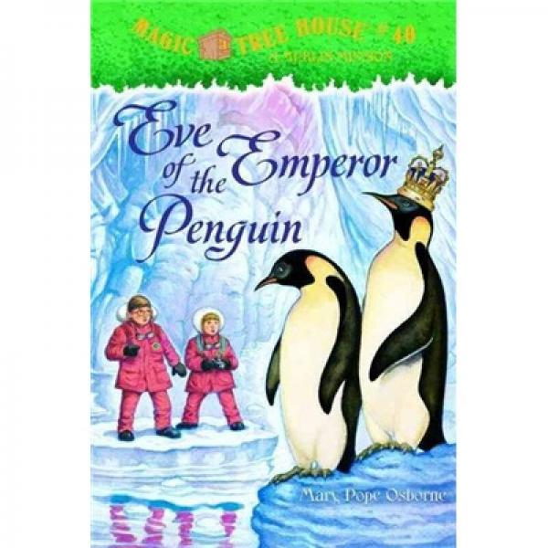 Eve of the Emperor Penguin: Merlin Mission (Magic Tree House)神奇树屋系列